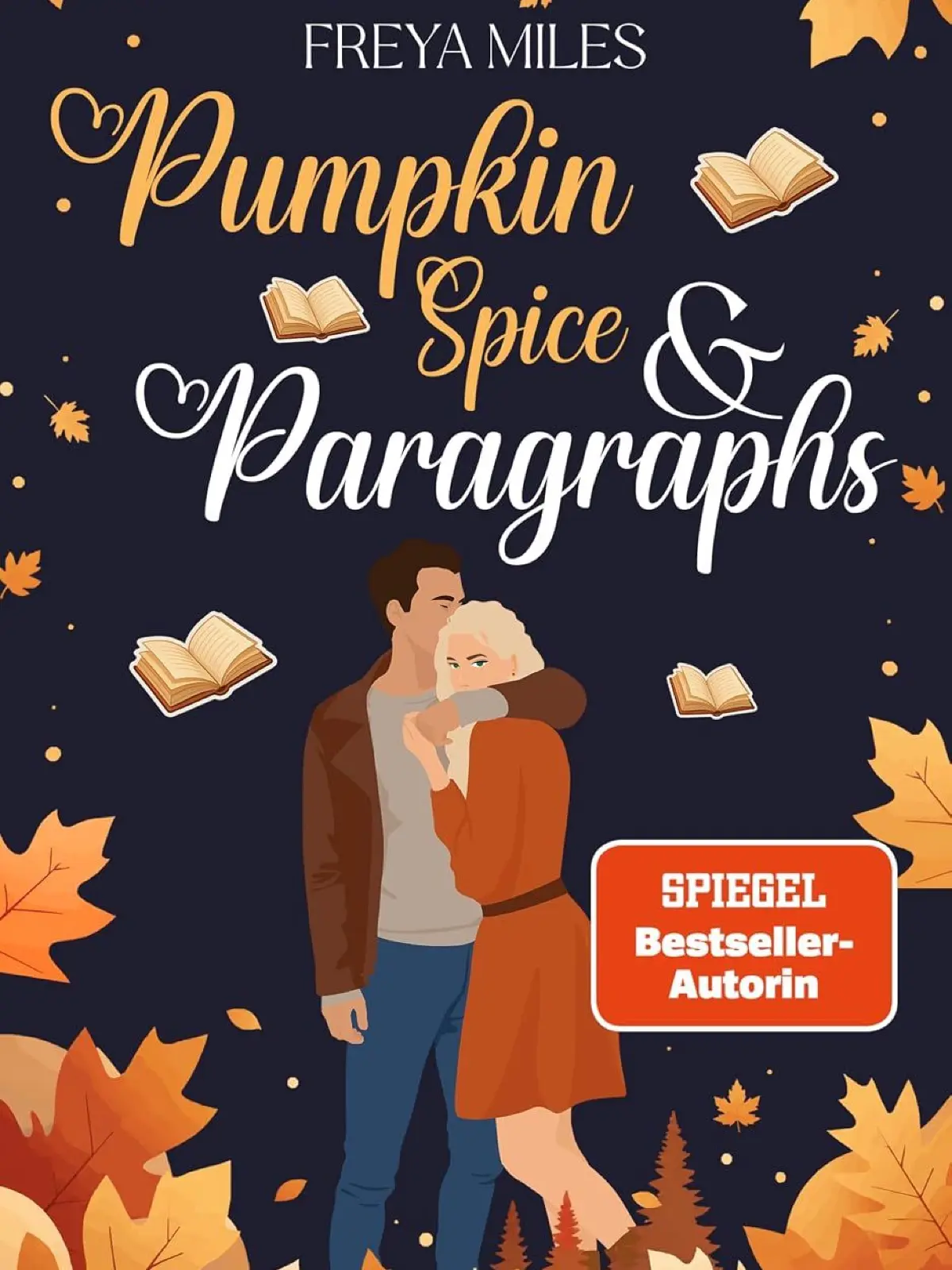 Pumpkin Spice & Paragraphs - Freya Miles