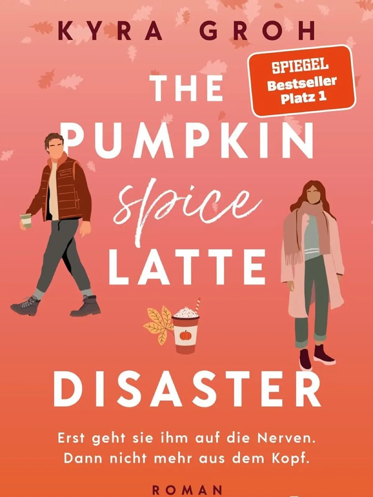 „The Pumpkin Spice Latte Disaster“ von Kyra Groh